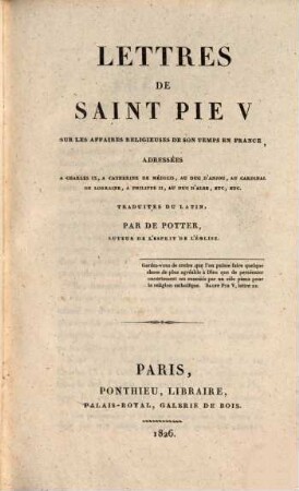 Lettres de St. Pie V sur les affaires religieuses de son temps en France