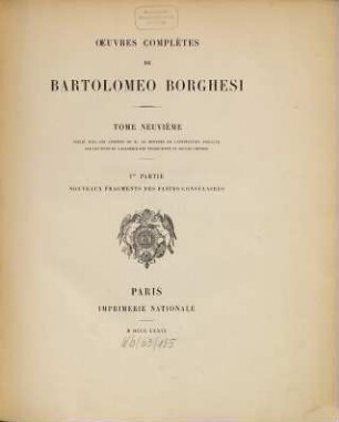 Oeuvres complètes de Bartolomeo Borghesi : publiées par les ordres & aux frais de S. M. l'empereur Napoléon. 9,1