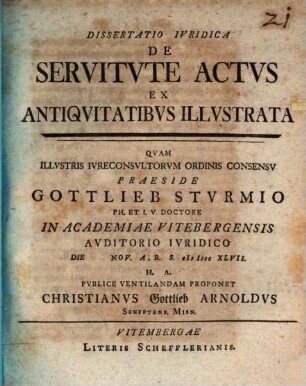 Diss. ... de servitute actus ex antiquitatibus illustrata