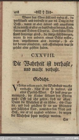 CXXVIII. Die Wahrheit ist verhaßt, und macht verhaßt. Gedicht