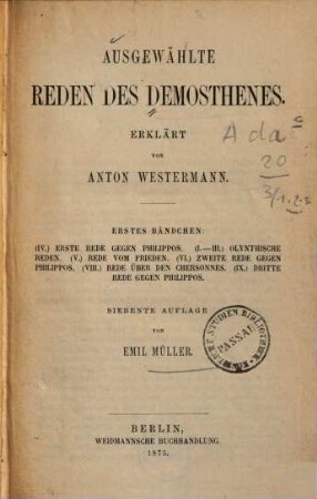 Ausgewählte Reden des Demosthenes, 1. Olynthische Reden. Erste Rede gegen Philippos. Rede vom Frieden. Zweite Rede gegen Philippos. Rede über den Chersonnes. Dritte Rede gegen Philippos
