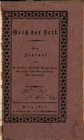 Geist der Zeit : ein Journal für Geschichte, Politik, Geographie, Staaten- und Kriegskunde und Literatur. 1817,3, 1817,3 = Aug. - Sept.