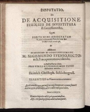 Disputatio, De De Acquisitione Feudi, Seu De Investitura & successione &c.