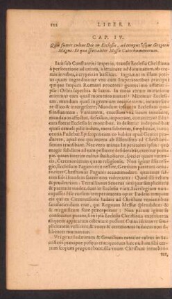 Cap. IV. Quis fuerit cultus Dei in Ecclesia, ad tempus usque Gregorii Magni: Et quae specialiter Missa Catechumenorum.