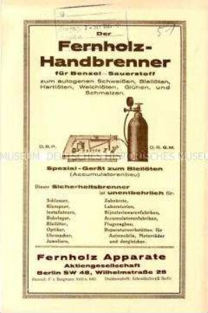 Der Fernholz-Handbrenner für Benzol-Sauerstoff zum autogenen Schweißen, Bleilöten, Hartlöten, Weichlöten, Glühen, und Schmelzen. Spezial-Gerät zum Bleilöten (Accumulatorenbau)