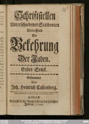 Erstes Stück: Schriftstellen Unterschiedener Scribenten Betreffend Die Bekehrung Der Juden