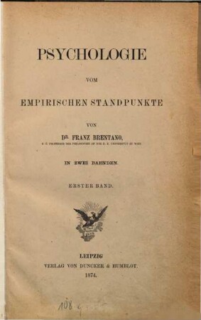 Psychologie vom empirischen Standpunkte : in zwei Baenden, 1