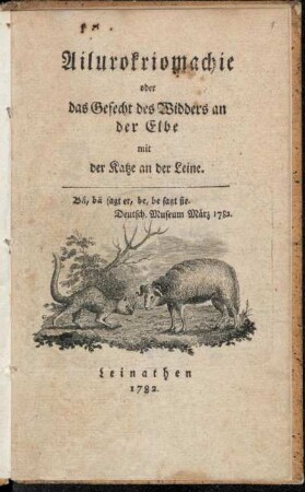 Ailurokriomachie oder das Gefecht des Widders an der Elbe mit der Katze an der Leine