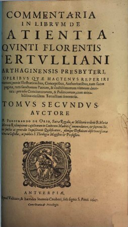 Commentaria In Librvm De Patientia Qvinti Septimii Florenti Tertvlliani Carthaginensis Presbyteri : Ex Operbivs Qvae Hactenvs Reperiri, 2