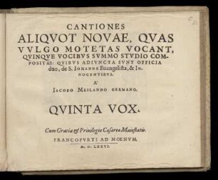 Jakob Meiland: Cantiones aliquot novae ... motetas vacant, quinque vocibus ... Quinta Vox