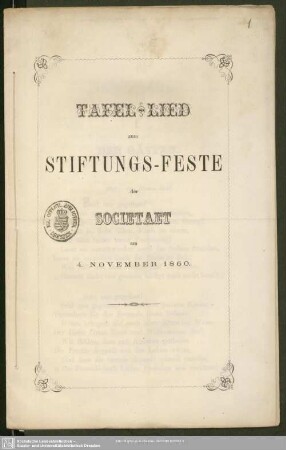 Tafel-Lied zum Stiftungs-Feste der Societaet am 4. November 1860