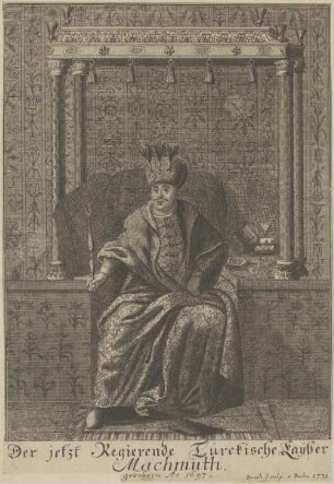 Bildnis von Machmüth, Türckischer Kaiser