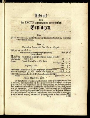 Abdruck derer im Facto angezogenen vornehmsten Beylagen.