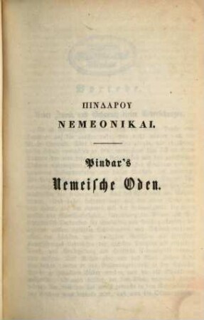 Pindar's Werke : griechisch mit metrischer Übersetzung und prüfenden und erklärenden Anmerkungen. 3, Die nemeischen Oden