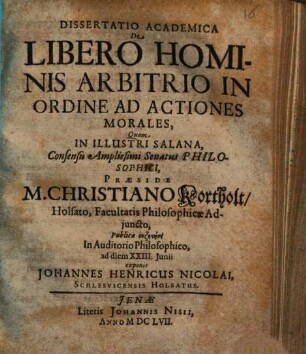 Dissertatio Academica De Libero Hominis Arbitrio In Ordine Ad Actiones Morales