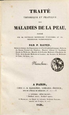 Traité théorique et pratique des maladies de la peau : fondé sur de nouvelles recherches d'anatomie et de physiologie pathologiques, 1