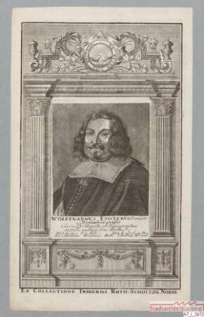 Wolfgang Endter jun. (= Wolf II.), Nürnberger. Geb. 13. Februar 1622, gest. 21. Dezember 1655
