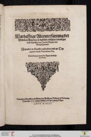 Warhafftige Abconterfytung der Wilden in America [...]