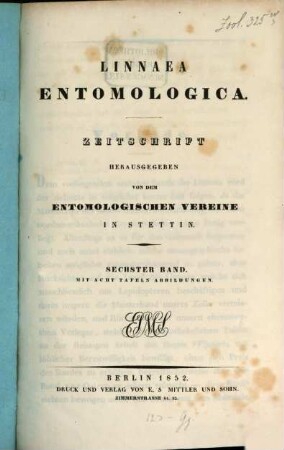 Linnaea entomologica : Zeitschrift. 6. 1852