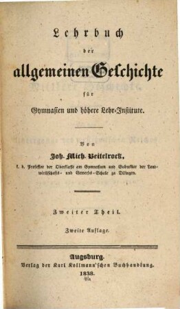 Lehrbuch der allgemeinen Geschichte für Gymnasien und höhere Lehr-Institute, 2