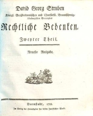 David Georg Struben Königl. Großbritannischen und Churfürstl. Braunschweig-Lüneburgischen Vicekanzlers Rechtliche Bedenken, 2