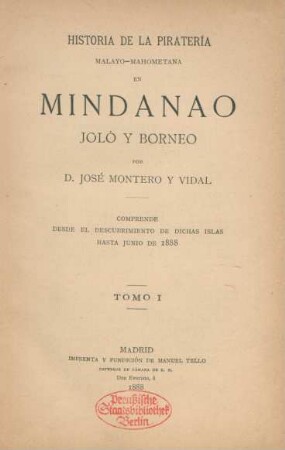 T. 1: Historia de la piratería malayo-mahometana en Mindanao, Joló y Borneo