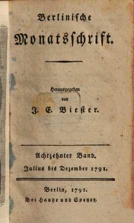 Berlinische Monatsschrift. 18. 1791