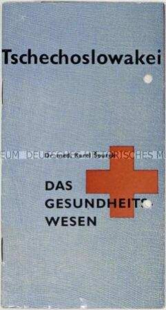 Informationsschrift über das Gesundheitswesen in der Tschechoslowakei