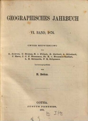 Geographisches Jahrbuch. 6. 1876