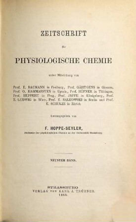 Zeitschrift für physiologische Chemie. 9. 1885