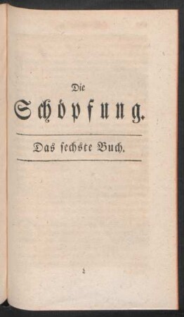 Die Schöpfung. Das sechste Buch.