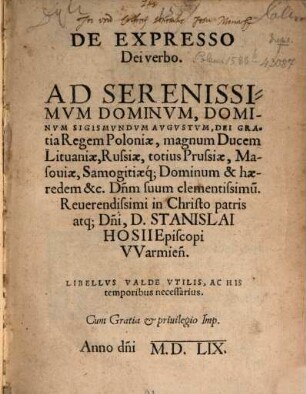 De expresso Dei verbo ... : Ad ... Sigismundum Augustum ... Regem Poloniae ; libellus valde utilis, ac his temporibus necessarius