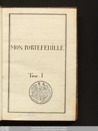 1: Mon Portefeuille : Sammlung französischer Gedichte, Novellen, ausgewählte Teile von Memoiren, Briefen, Romanen u.a.m.