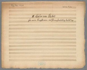 3 Lieder von Geibel, V, pf, WagL uL 18 - BSB Mus.ms. 5980 : 3 Lieder von Geibel für eine Singstimme mit Pianofortebegleitung