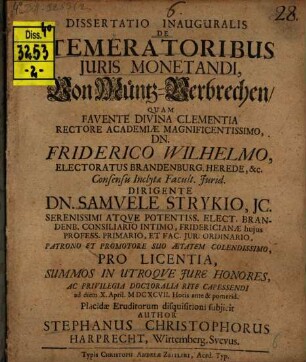 Dissertatio Inauguralis De Temeratoribus Iuris Monetandi : = Von Müntz-Verbrechen