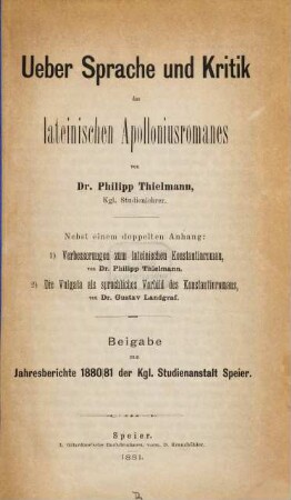Über Sprache und Kritik des lateinischen Apolloniusromanes ; Verbesserungen zum lateinischen Konstantinroman