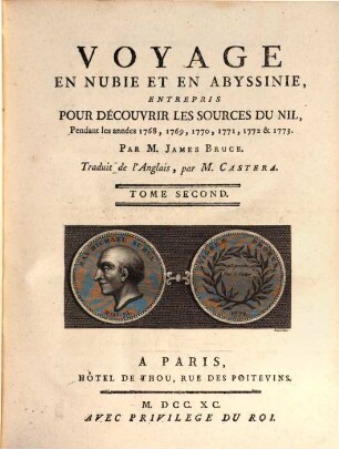 Voyage Aux Sources Du Nil, En Nubie ET En Abyssinie : Pendant les années 1768, 1769, 1770, 1771, 1772, & 1773, Tome Second