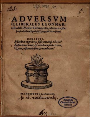 Adversum illiberales Leonharti Fuchsii, medici Tubingensis, calumnias, responsio Christiani Egenolphi, typographi Francofortani