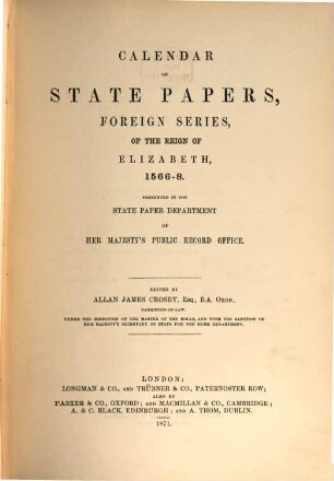 Calendar of State Papers : Foreign Series ... preserved in the State Paper Departement of Her Majesty's public record office. ... of the reign of, 8
