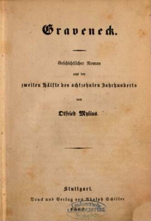 Graveneck : Geschichtlicher Roman aus der Zweiten Hälfte des achtzehnten Jahrhunderts von Otfried Mylius