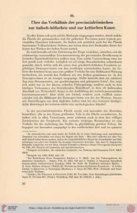 III. Über das Verhältnis der provinzialrömischen zur italisch-höfischen und zur keltischen Kunst