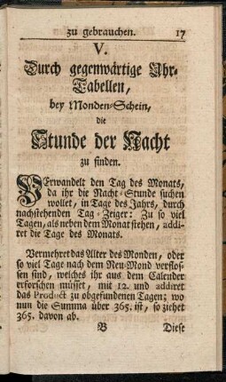 V. Durch gegenwärtige Uhr-Tabellen, bey Monden-Schein die Stunde der Nacht zu finden.