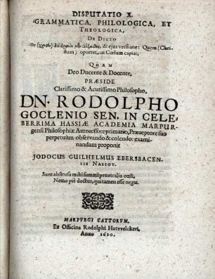 Disputatio ... grammatica, philologica, et theologica de dicto ...