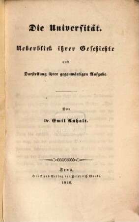 Die Universität : Ueberblick ihrer Geschichte und Darstellung ihrer gegenwärtigen Aufgabe
