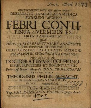 Dissertatio Inauguralis Medica Exhibens Aegrvm Febri Continua A Vermibus Exorta Laborantem