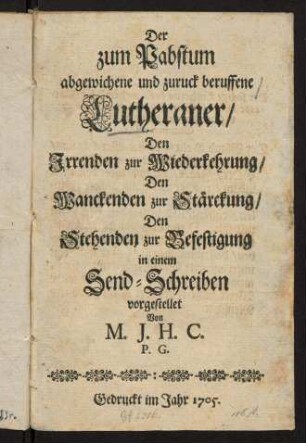 1-48, Der zum Pabstum abgewichene und zuruck ...