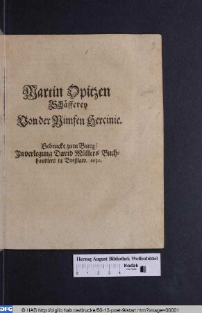 Martin Opitzen Schäfferey Von der Nimfen Hercinie