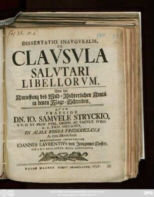 Dissertatio Inavgvralis, De Clavsvla Salvtari Libellorvm : Von der Anruffung des Mild-Richterlichen Amts in denen Klage-Schreiben