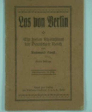 Los von Berlin – Ein freier Rheinstaat im Deutschen Reich