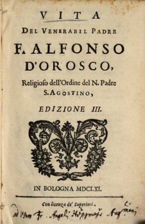 Vita del venerabile P. F. Alf. d'Orosco